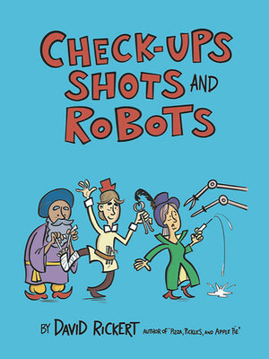 cover image of Check-Ups, Shots, and Robots